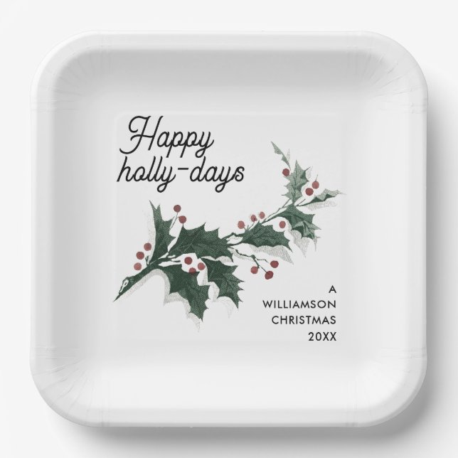 Happy Holly Days Custom Family Name Christmas  Paper Plates (Front)
