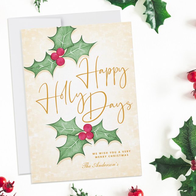Happy Holly Days Elegant Gold Christmas  Card (Creator Uploaded)