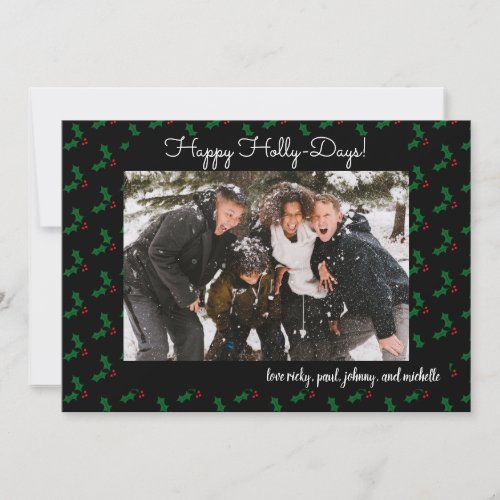 Happy Holly Days Funny Holiday Photo Card