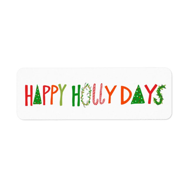 HAPPY HOLLY DAYS Holiday Christmas Cute Hand-Drawn Label (Front)
