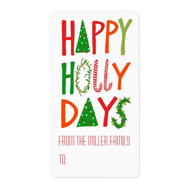 HAPPY HOLLY DAYS Holiday Xmas Christmas CUSTOM Label (Front)