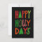 HAPPY HOLLY DAYS Sweet Holiday Xmas Christmas