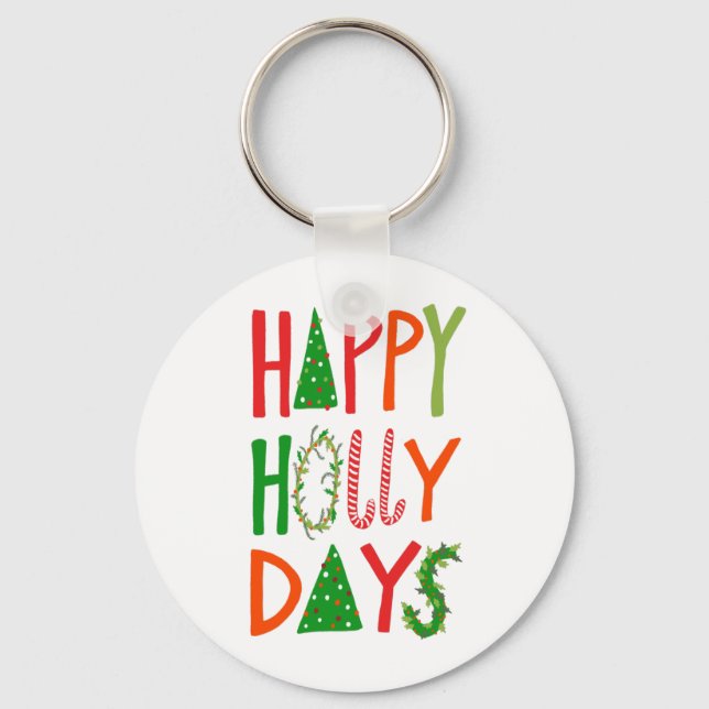 HAPPY HOLLY DAYS Sweet Holiday Xmas Christmas Keychain (Front)