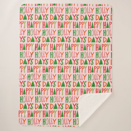 HAPPY HOLLY DAYS Sweet Holiday Xmas Christmas Sherpa Blanket