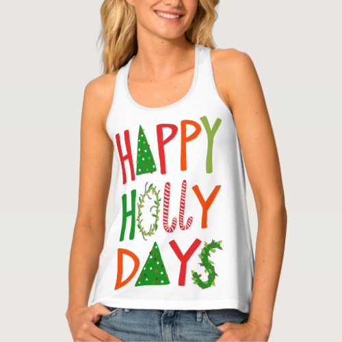 HAPPY HOLLY DAYS Sweet Holiday Xmas Christmas Tank Top