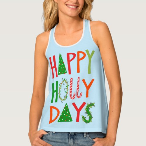 HAPPY HOLLY DAYS Sweet Holiday Xmas Christmas Tank Top