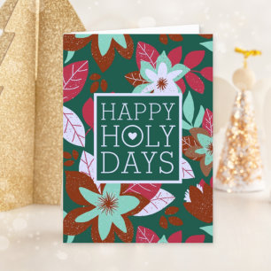 Happy Holy Days Modern Botanical Floral Christmas Holiday Card