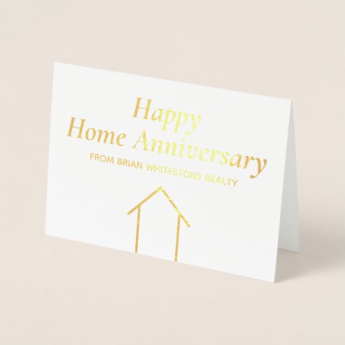 Happy Home Anniversary Elegant Real Estate Gold Foil Card