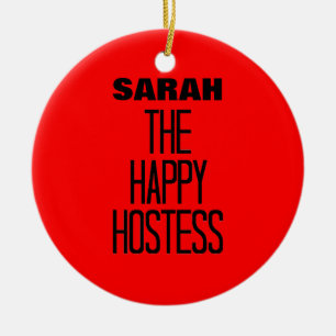 Happy Hostess Ceramic Ornament