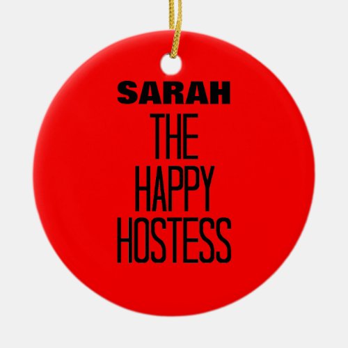 Happy Hostess Ceramic Ornament