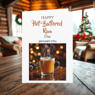 Happy Hot-Buttered Rum Day January 17th Card