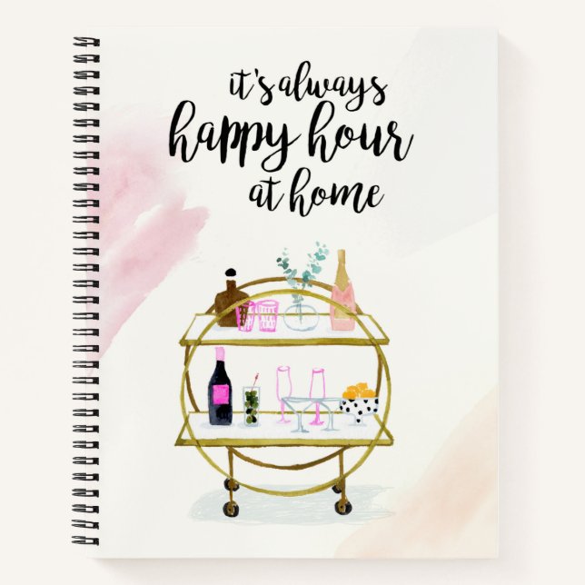 Happy Hour at Home I Notebook (Front)