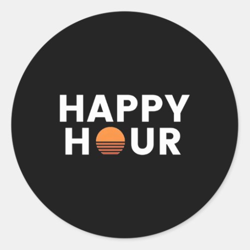 Happy Hour Classic Round Sticker