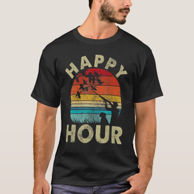 Happy Hour Duck Hunting Hunter T-Shirt (Front)