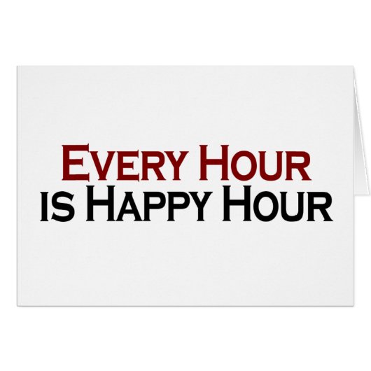 Happy Hour Every Hour Cards (Front Horizontal)