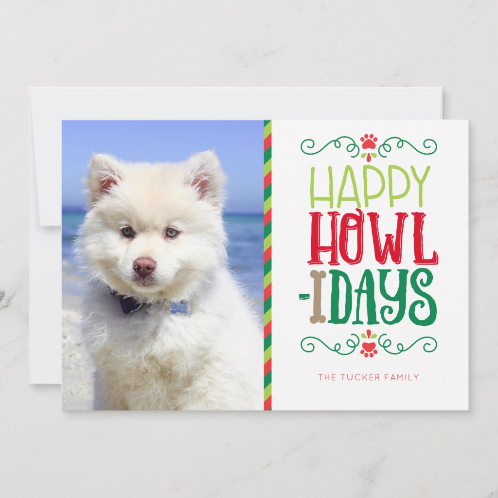 Happy Howl-idays Christmas Pet Photo Card