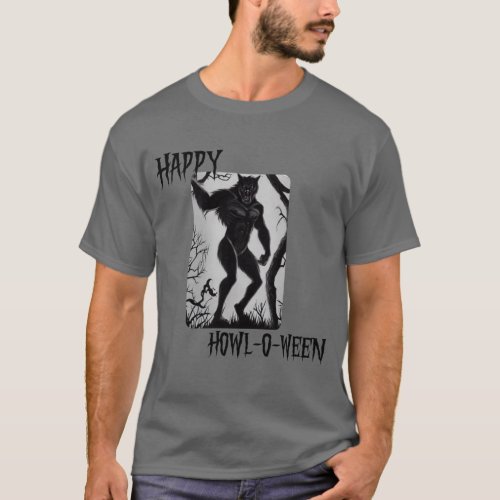 Happy Howl_o_ween Werewolf  T_Shirt