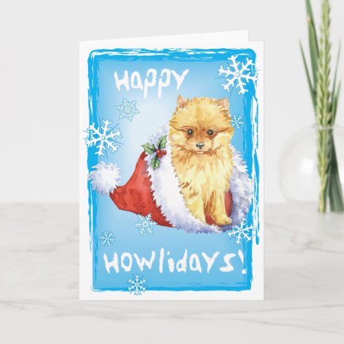 Happy Howliday Pomeranian Holiday Card