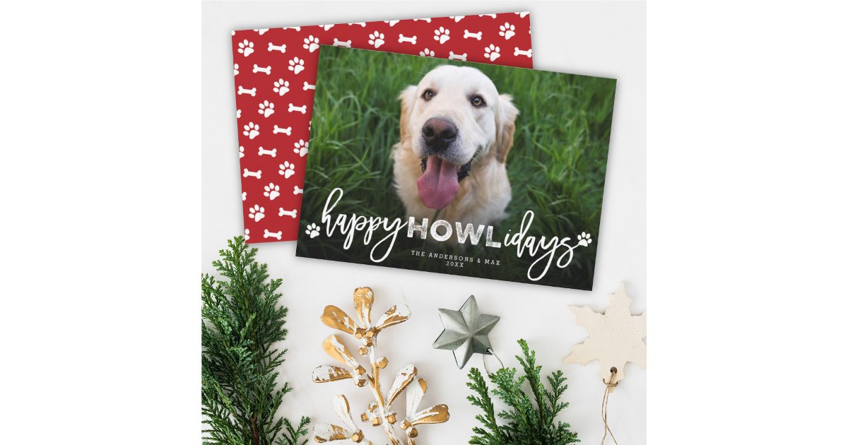 Happy Howlidays Brush Script Dog Lover Photo Pet Holiday Card | Zazzle
