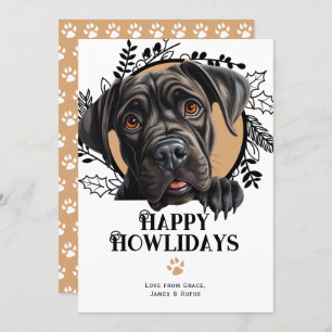 Happy Howlidays Cane Corso Dog Christmas Holiday Card