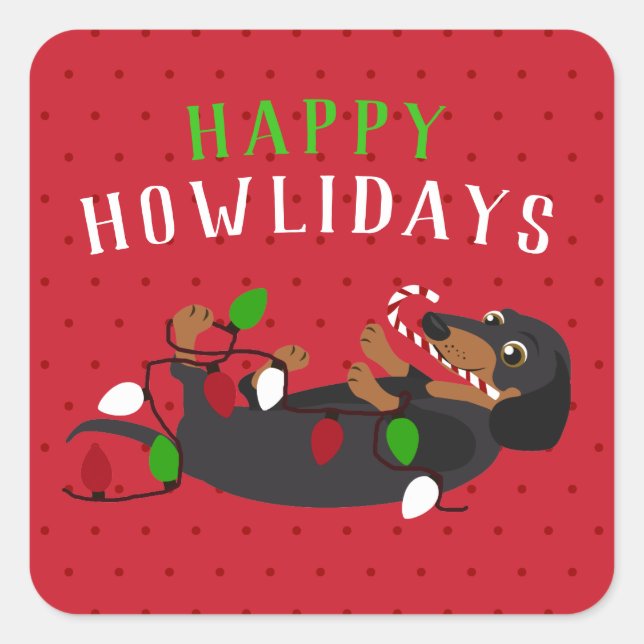 Happy HOWLidays Cute Dachshund Christmas Square Sticker (Front)