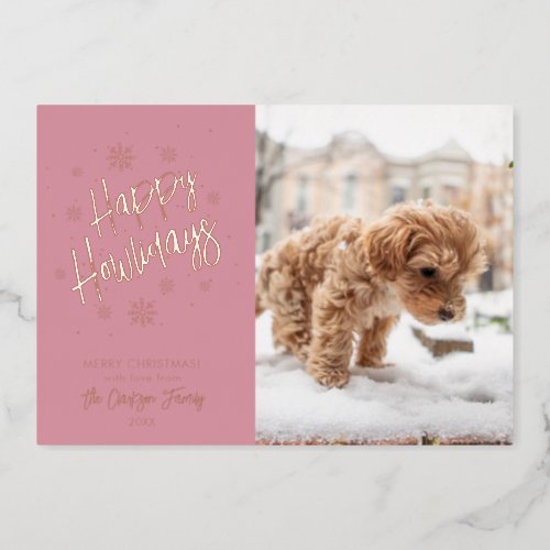 Happy Howlidays Cute Pet Snowflake Photo Rose Gold Foil Holiday Card