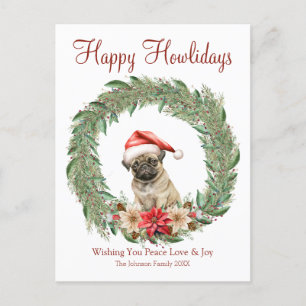 Happy Howlidays Cute Pug Dog Holiday Postcard