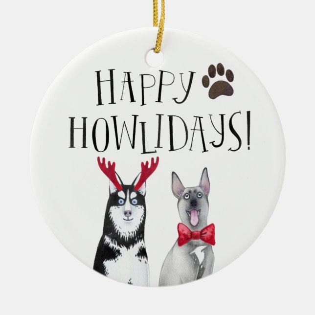 Happy Howlidays Dog | Cute Pet Holiday Ceramic Ornament (Front)