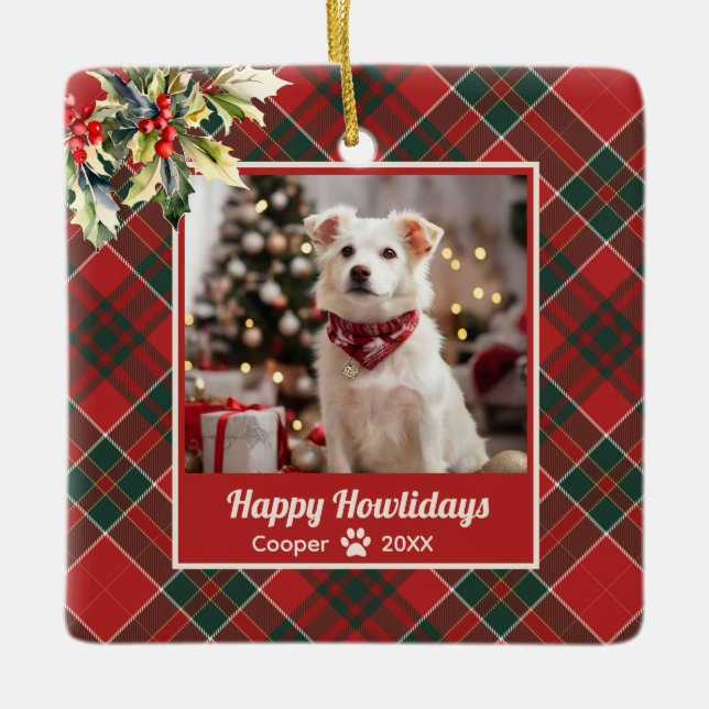 Happy Howlidays Dog Red Plaid Christmas Ceramic Ornament (Front)