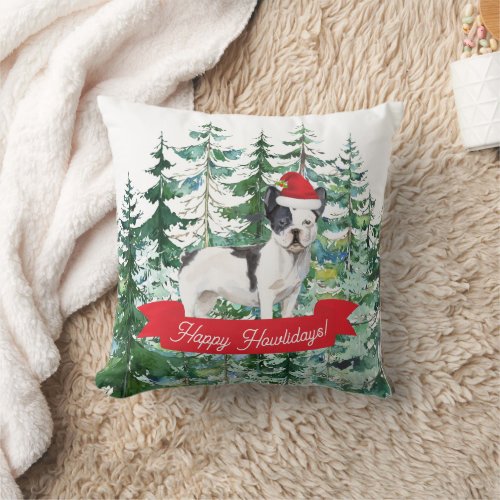 Happy Howlidays French bulldog Dog Christmas  Throw Pillow