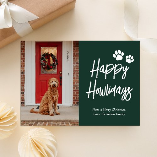 Happy Howlidays Green Calligraphy Pet Photo Holiday Card