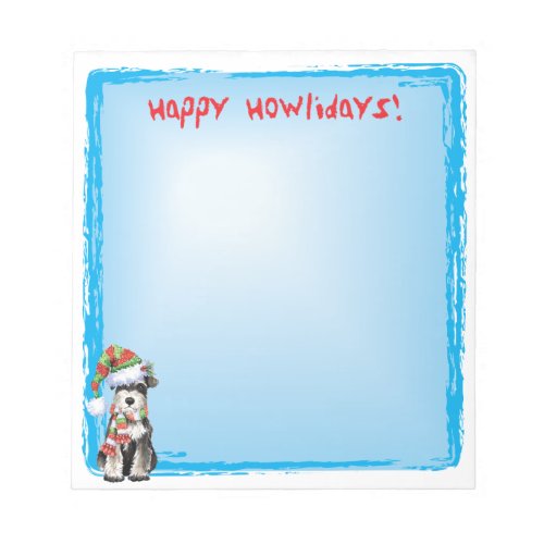 Happy Howlidays Miniature Schnauzer Notepad