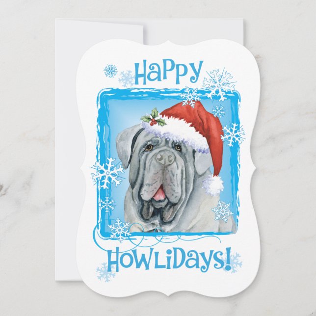 Happy Howlidays Neapolitan Mastiff Holiday Card (Front)