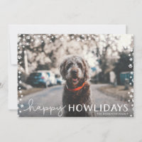 Happy Howlidays Pet Lover Holiday Photo Card