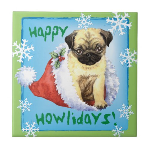 Happy Howlidays Pug Tile