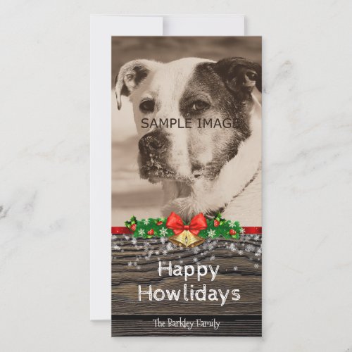 Happy Howlidays Rustic Dog Christmas Photo Holiday Card