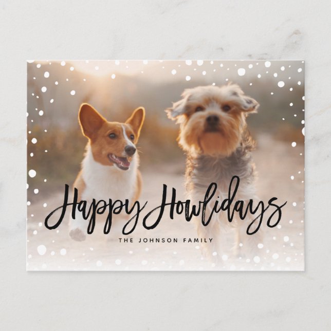 Happy Howlidays Snow | Pet Dog Photo Holiday Postcard (Front)