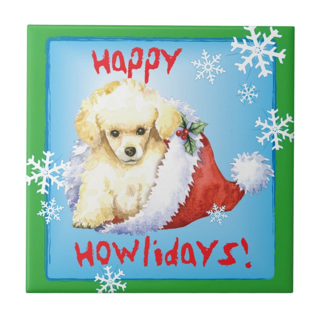 Happy Howlidays Toy Poodle Ceramic Tile (Front)