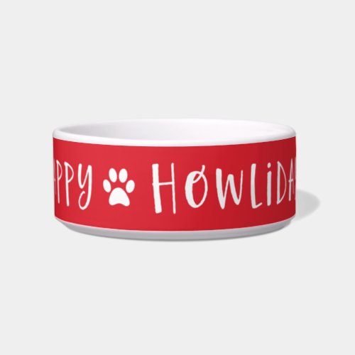 Happy Howlidays with Paw Print for Dogs  Red Bowl
