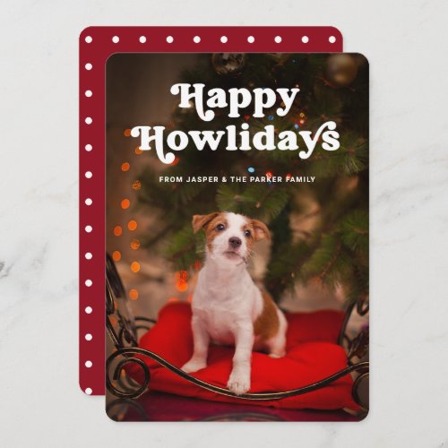 Happy Howlidays  Your Dogs Photo Funny Christmas Holiday Card