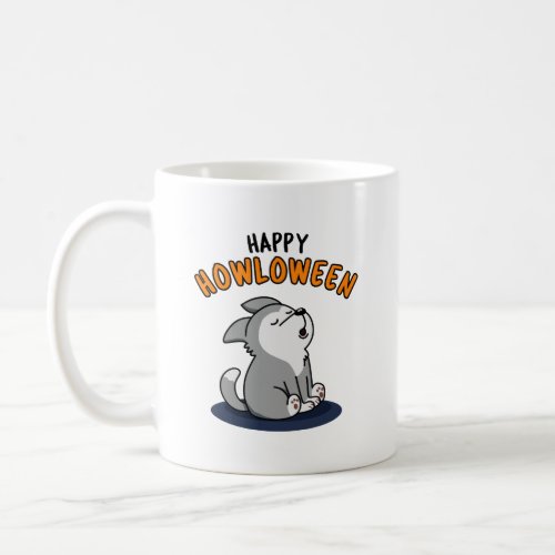 Happy Howloween Funny Dog Pun  Coffee Mug
