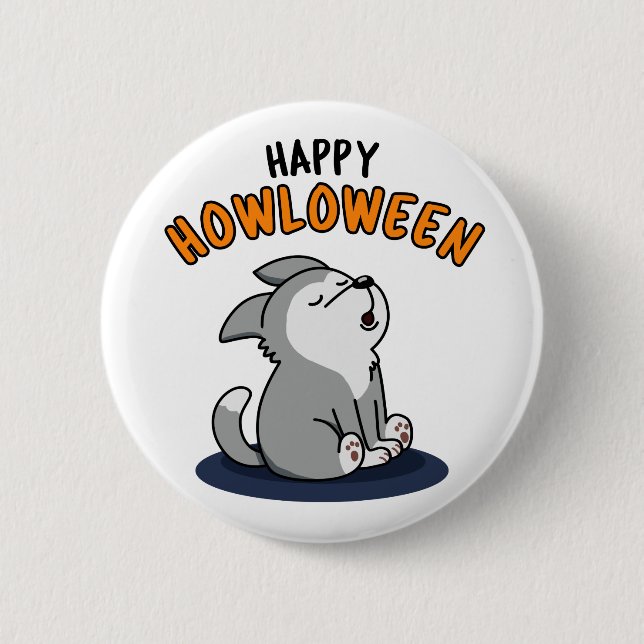 Happy Howloween Funny Puppy Dog Pun Button (Front)