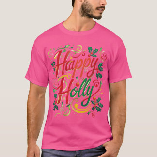  "Happy Hplly Fun Tee" T-Shirt