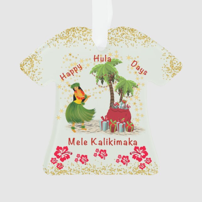 Happy Hula Days 2 Shirt Ornament (Front)