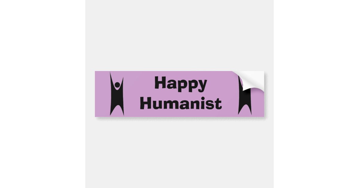 Happy Humanist Bumper Sticker | Zazzle