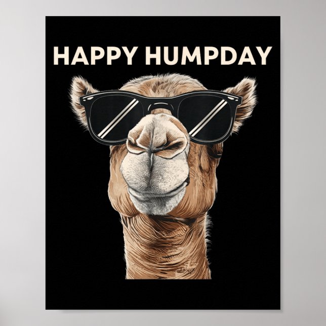 Happy Hump Day Camel Funny Midweek Motivational Qu Poster (Front)