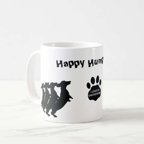Happy Hump Day Dachshund Mug