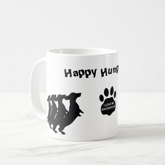 Happy Hump Day Dachshund Mug (Front Left)
