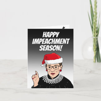 Happy Impeachment Season from RBG Card