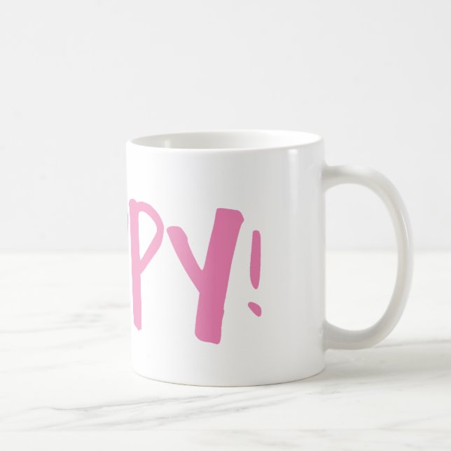 Happy In A Mug! Coffee Mug (Right)